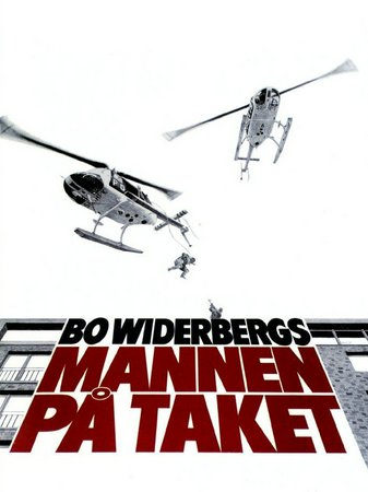 Mannen på taket, Carl-Gustaf Lindstedt,Gunnel Wadner,Carl-Gustav Lindstedt,Sven Wollter,Thomas Hellberg,Håkan Serner,Carl-Axel Heiknert,Torgny Anderberg,Ingvar Hirdvall,Birgitta Valberg