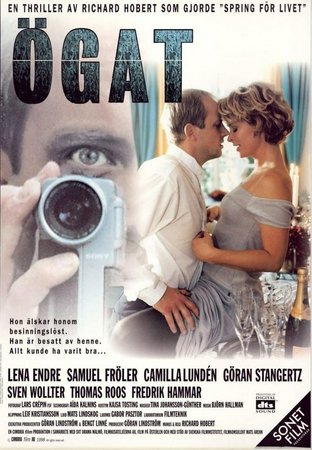 Ögat, Lena Endre,Samuel Fröler,Göran Stangertz,Camilla Lundin,Sven Wollter,Fredrik Hammar,Thomas Roos