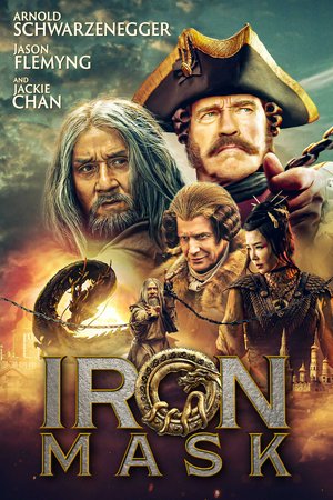 Iron Mask, Arnold Schwarzenegger,Charles Dance,Jackie Chan,Jason Flemyng,Rutger Hauer,Anna Churina,Christopher Fairbank,Martin Klebba