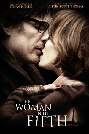 The Woman in the Fifth, Ethan Hawke,Kristin Scott Thomas,Joanna Kulig,Samir Guesmi,Delphine Chuillot,Julie Papillon,Mamadou Minte,Geoffrey Carey,Mohamed Aroussi,Jean-Louis Cassarino
