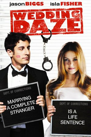 Wedding Daze, John Larroquette, Karen Valentine, French Stewart, Marina Black, Jaime Ray Newman, Kelly Overton, Sebastian Tillinger, James Waterston, Marc Hershon, Jason Dohring