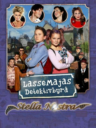 LasseMajas Detektivbyrå - Stella Nostra, Alexandra Rapaport,Amanda Pajus,Christine Meltzer,Jarmo Mäkinen,Sara Sommerfeld,Lukas Holgersson,Nassim Al Fakir,Hassan Brijany,Niklas Engdahl,Tomas Norström