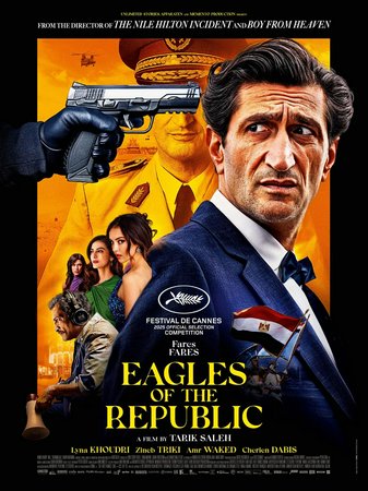 Eagles of the Republic, Cherien Dabis,Fares Fares,Lyna Khoudri,Amr Waked,Zineb Triki