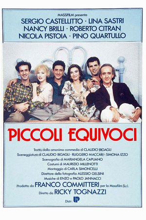 Little Misunderstandings, Nicola Pistoia,Sergio Castellitto,Roberto Citran,Nancy Brilli,Pino Quartullo,Lina Sastri