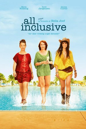 All Inclusive, Bodil Jørgensen,Danica Curcic,Maria Rossing,Carsten Bjørnlund,Mikael Birkkiær,Mia Lyhne,Rasmus Bjerg,Mikael Birkkjær,Diogo Infante,Christian Mosbæk