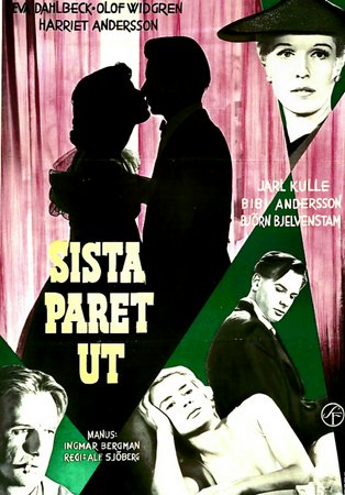 Sista paret ut, Eva Dahlbeck,Harriet Andersson,Bibi Andersson,Bjorn Bjelvenstam,Jarl Kulle,Olof Widgren,Aino Taube,Hugo Björne,Jan-Olof Strandberg,Marta Arbin