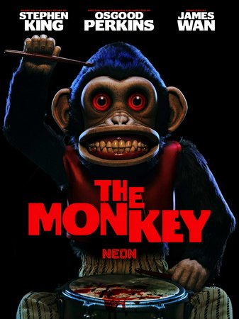 The Monkey, Theo James,Tatiana Maslany,Christian Convery,Colin O'Brien,Elijah Wood,Rohan Campbell,Sarah Levy,Osgood Perkins,Tess Degenstein,Beatrix Perkins