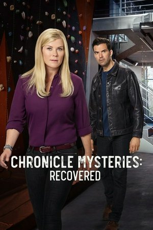 The Chronicle Mysteries: Recovered, Alison Sweeney,Benjamin Ayres,Dave Collette,Olivia Steele Falconer,Rebecca Staab,Michael Kopsa,Chris William Martin,Matt Bellefleur,Lisa Durupt,Toby Levins