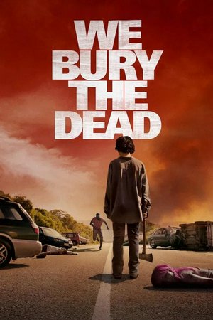We Bury the Dead, Daisy Ridley, Brenton Thwaites, Mark Coles Smith