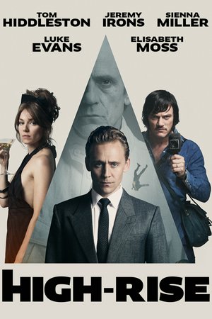 High-Rise, Tom Hiddleston,Jeremy Irons,Sienna Miller,Luke Evans,Elisabeth Moss,James Purefoy,Keeley Hawes,Peter Ferdinando,Sienna Guillory,Dan Renton Skinner