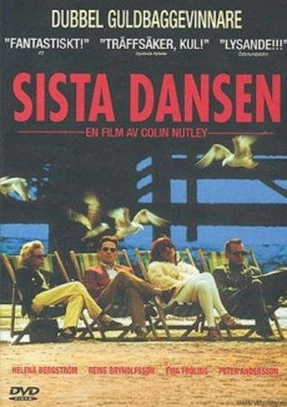 Sista dansen, Reine Brynolfsson,Ewa Fröling,Peter Andersson,Rikard Wolff,Philip Jackson,Peter Marshall,Stellan Skarsgård,Sverre Anker Ousdal,Ernst Gunther,Pia Johansson