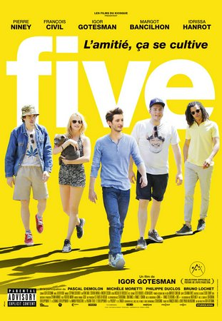 Five, Pierre Niney,François Civil,Igor Gotesman,Margot Bancilhon,Idrissa Hanrot,Pascal Demolon,Philippe Duclos,Bruno Lochet,Lucie Boujenah,Alexandre Roth