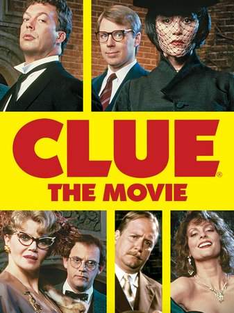 Clue, Eileen Brennan,Tim Curry,Madeline Kahn,Christopher Lloyd,Michael McKean,Martin Mull,Lesley Ann Warren,Colleen Camp,Lee Ving,Bill Henderson