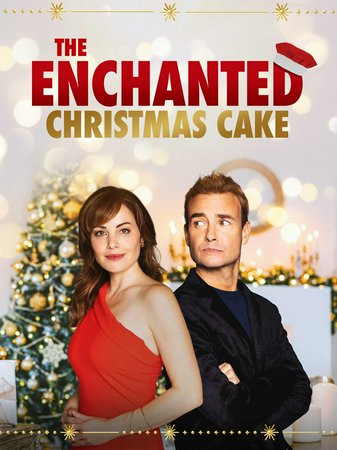 The Enchanted Christmas Cake, Erica Durance,Robin Dunne,Brandon Ludwig