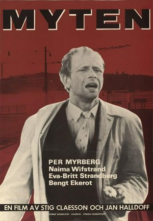 Myten, Eva-Britt Strandberg,Naima Wifstrand,Per Myrberg,Bengt Ekerot,Per Oscarsson