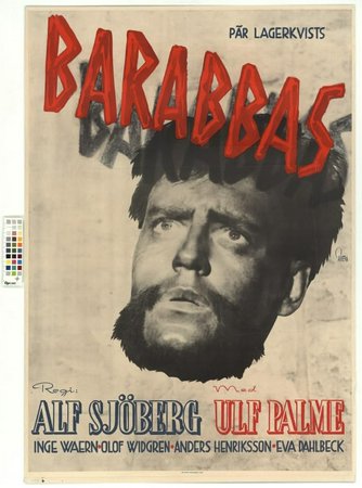 Barabbas, Anders Henrikson,Barbro Hjort af Ornäs,Eva Dahlbeck,Sif Ruud,Ulf Palme,Olaf Widgren,Holger Loewenadler,Erik Strandmark
