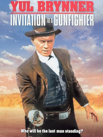 Invitation to a Gunfighter, Yul Brynner,George Segal,Janice Rule,Pat Hingle,Brad Dexter,Alfred Ryder,Mike Kellin,Clifford David,Bert Freed,Curt Conway