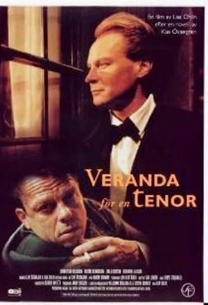 Veranda för en tenor, Johan H:son Kjellgren,Krister Henriksson,Martin Melin,Michael Nyqvist,Bergljót Arnadóttir,Joakim Nätterqvist,Petter Darin