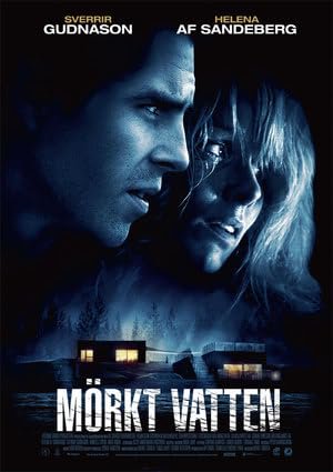 Morkt vatten, Helena af Sandeberg,Sverrir Gudnason,Andrzej Chyra,Mats Rudal,Mattis Tammisto