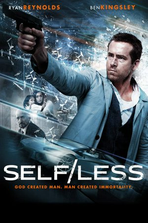 Self/less, Ryan Reynolds,Natalie Martinez,Matthew Goode,Ben Kingsley,Derek Luke,Victor Garber,Michelle Dockery,Melora Hardin,Jaynee-Lynne Kinchen,Sam Page