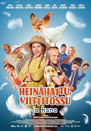 Heinähattu, Vilttitossu ja kana, Niina Lahtinen,Joonas Nordman,Janne Kataja,Lari Halme,Krisse Salminen,Pirjo Heikkilä,Kaisa Mattila,Ernest Lawson