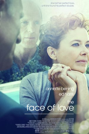 The Face of Love, Annette Bening,Ed Harris,Robin Williams,Amy Brenneman,Jess Weixler,Linda Park,Jeffrey Vincent Parise,Clyde Kusatsu,Eli Vargas,Horacio Cerutti
