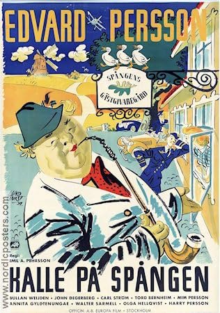 Kalle på Spången, Edvard Persson, Bullan Weijden, John Degerberg