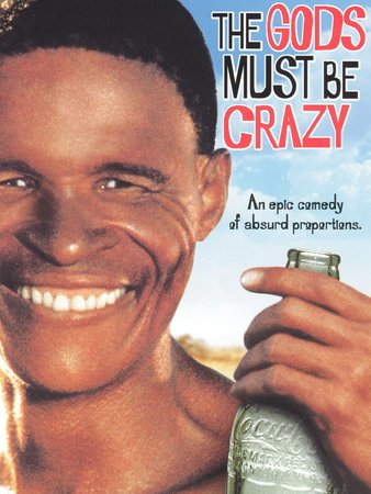The Gods Must Be Crazy, Marius Weyers,N!xau,Sandra Prinsloo,Louw Verwey,Michael Thys,Jamie Uys,Nic de Jager,Fanyana H. Sidumo,Joe Seakatsie,Ken Gampu
