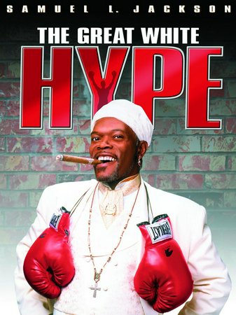 The Great White Hype, Samuel L. Jackson,Jeff Goldblum,Peter Berg,Jon Lovitz,Corbin Bernsen,Cheech Marin,John Rhys-Davies,Salli Richardson,Jamie Foxx,Rocky Carroll