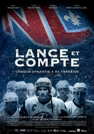 He Shoots, He Scores, Carl Marotte,Denis Bouchard,Marc Messier,Marina Orsini,Raymond Bouchard,Hélène Florent,Dave Morissette,Jason Roy-Léveillée,Julie McClemens