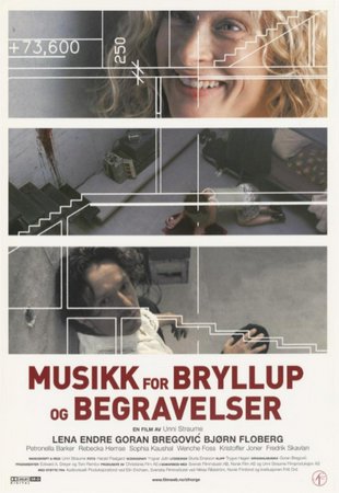 Musikk for bryllup og begravelser, Lena Endre,Bjørn Floberg,Rebecka Hemse,Petronella Barker,Goran Bregovic,Wenche Foss,Kristoffer Joner,Sophia Kaushal,Fredrik Skavlan