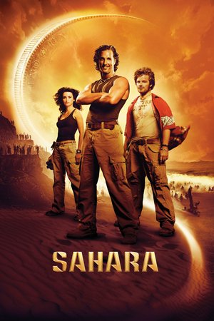 Sahara, Matthew McConaughey,Penélope Cruz,Steve Zahn,Lambert Wilson,Glynn Turman,Delroy Lindo,William H. Macy,Mark Aspinall,Jude Akuwudike,Rakie Ayola