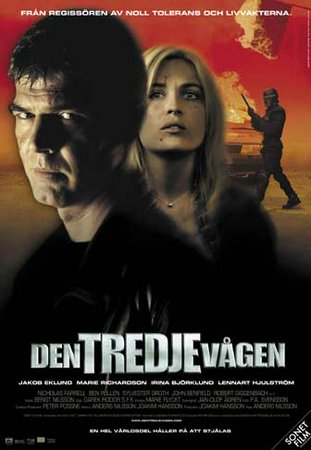 Den Tredje vågen, Jacob Eklund,Irina Björklund,Nicholas Farrell,Ben Pullen,Marie Richardson,Lennart Hjulström,Jacqueline Ramel,Jakob Eklund,Sylvester Groth,John Benfield