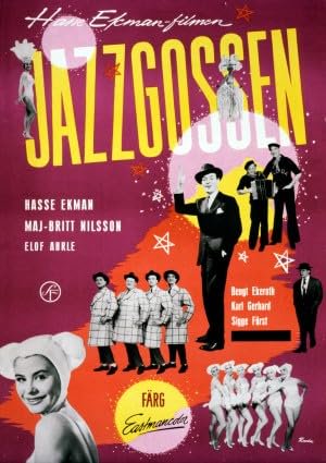 Jazzgossen, Maj-Britt Nilsson,Elof Ahrle,Bengt Ekerot,Georg Funkquist,Meg Westergren,Torsten Lilliecrona,Curt Masreliez,Ulf Johansson,Börje Nyberg,Ingvar Kjellson