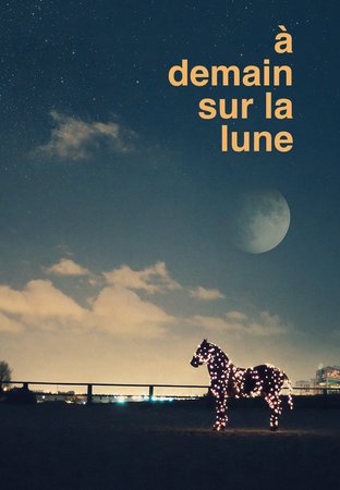 À demain sur la lune, 