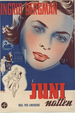 June Night, Ingrid Bergman,Marianne Lofren,Lill-Tollie Zellman,Marianne Aminoff,Olof Widren,Gunnar Sjöberg,Gabriel Alw,Carl Strom,Sigurd Wallén,Hasse Ekman
