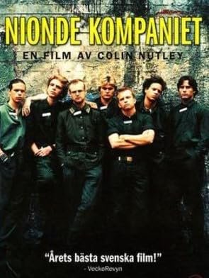 Nionde kompaniet, Krister Henriksson,Gunilla Nyroos,Sten Ljunggren,Marika Lindström,Tomas Fryk,Robert Sjöblom,Carl Kjellgren,Peter Haber,Lennart Hjulström,Margreth Weivers