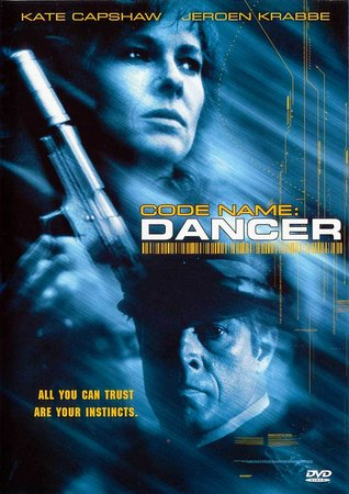 Code Name: Dancer, Kate Capshaw, Gregory Sierra, Jeroen Krabbe, Cliff De Young