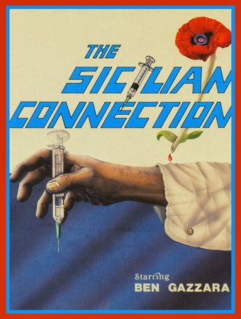 Sicilian Connection, Ben Gazzara,Sylvia Monti,Fausto Tozzi,Lucian Catenacci,Jess Hahn,José Greci,Malisa Longo,Mario Pilar,Luciano Catenacci,Steffen Zacharias