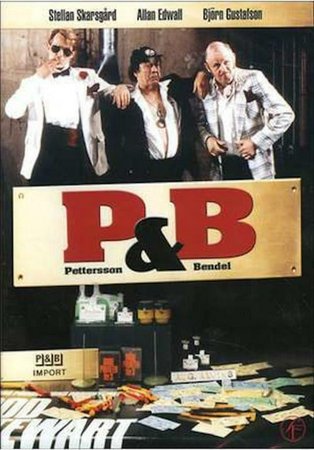 P & B, Allan Edwall,Björn Gustafson,Stellan Skarsgård,Lena Nyman,Lillemor 'Lill' Lindfors,Jan Blomberg,Eva Dahlman,Tomas Alfredson,Bengt Brunskog,Bo Andersson