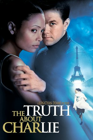 The Truth About Charlie, Thandiwe Newton,Mark Wahlberg,Tim Robbins,Joong-Hoon Park,Ted Levine,Lisa Gay Hamilton,Christine Boisson,Stephen Dillane,Anna Karina,Charles Aznavour