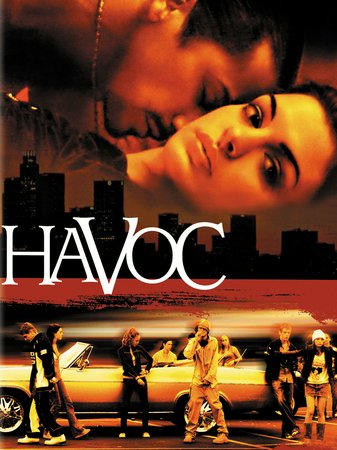 Havoc, Bijou Phillips,Anne Hathaway,Shiri Appleby,Michael Biehn,Joseph Gordon-Levitt,Freddy Rodriguez,Laura San Giacomo,Mike Vogel,Raymond Cruz,Alexis Dziena