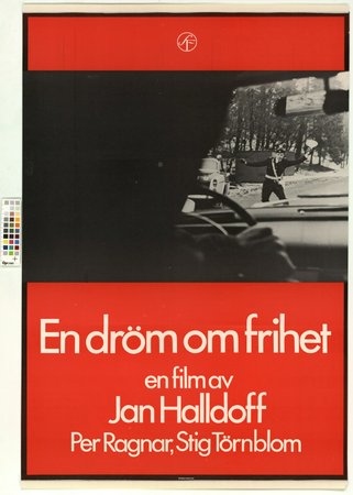 A Dream About Freedom, Per Ragnar,Stig Törnblom,Bo Halldoff,Sten Ardenstam,Elisabeth Nordkvist