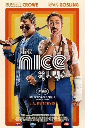 The Nice Guys, Russell Crowe,Ryan Gosling,Angourie Rice,Matt Bomer,Margaret Qualley,Yaya DaCosta,Keith David,Beau Knapp,Lois Smith,Murielle Telio